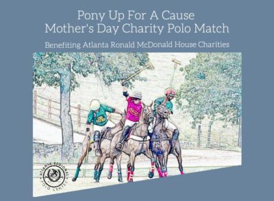 Pony Up For a Cause Mother's Day Charity Polo Match Flyer