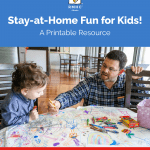 Stay-at-Home Fun for Kids!